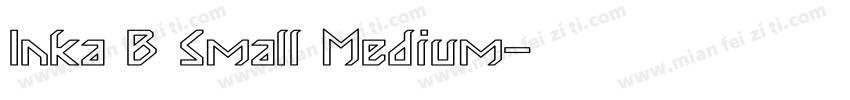 Inka B Small Medium字体转换